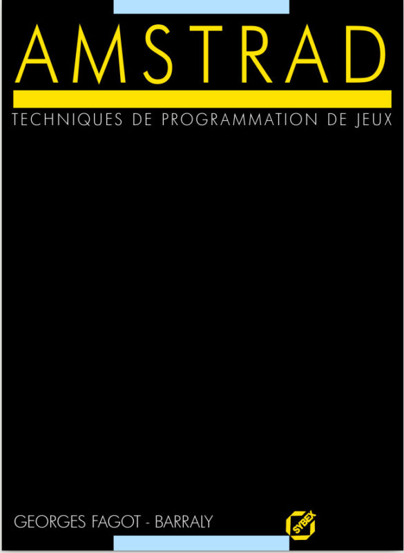 Amstrad Techniques de programmation de jeux (acme)