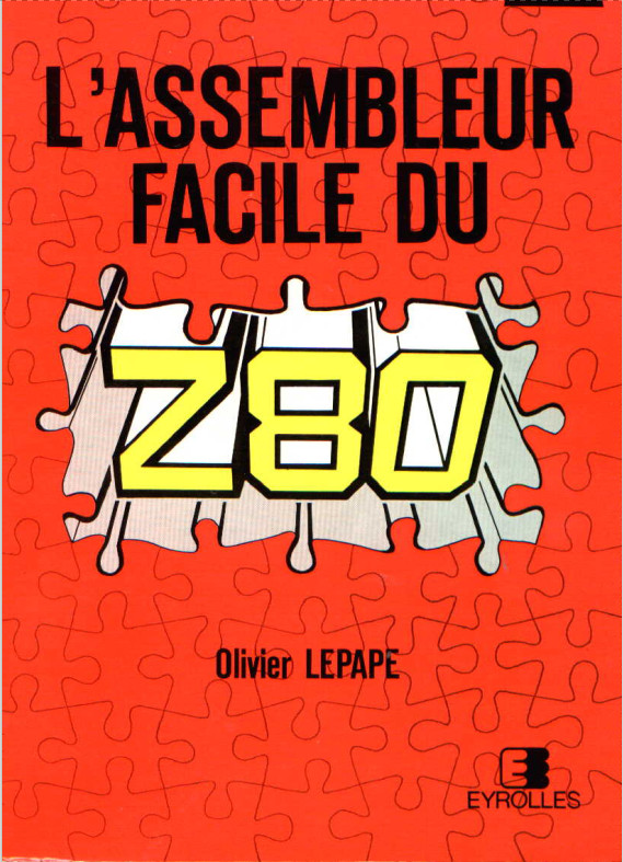 L’assembleur facile du Z80