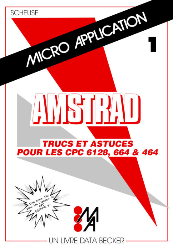 Micro Application 01 Trucs et astuces pour les CPC6128 664 et 464 (acme)