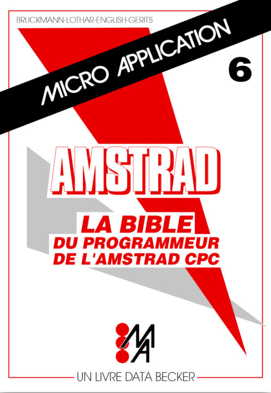 Micro Application n°06 La bible du programmeur de l’Amstrad CPC (acme)