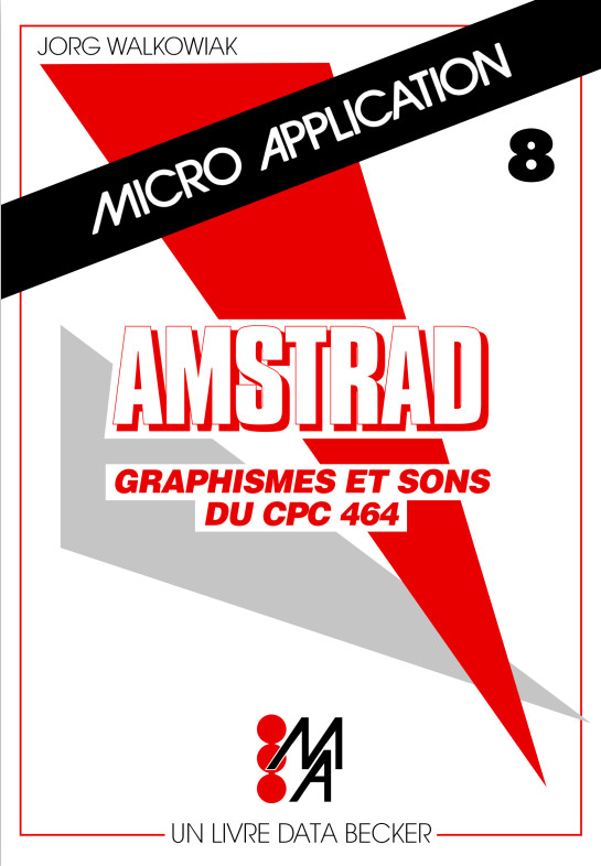 Micro Application n°08 Graphismes et sons du CPC464 (acme)