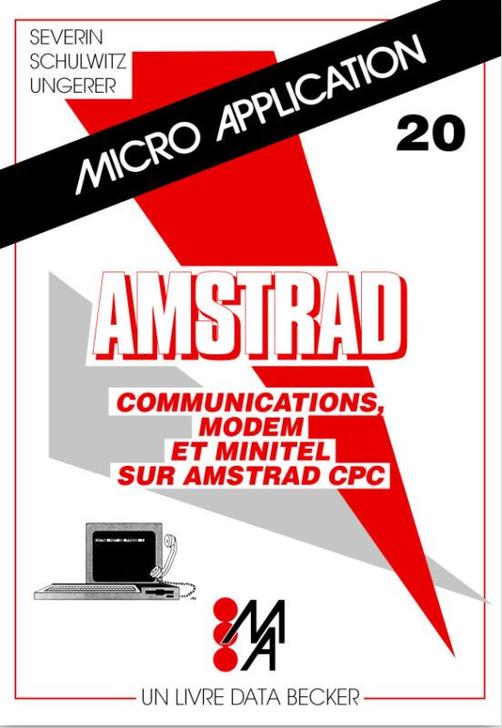 Micro Application n°20 Communications modem et minitel sur Amstrad CPC (acme)