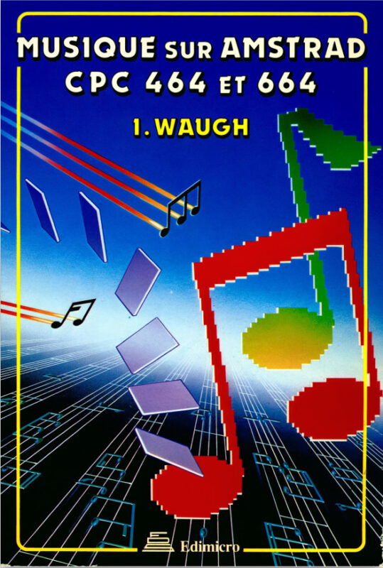 Musique sur Amstrad CPC 464 et 664 (acme)